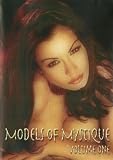 Models of Mystique Volume One