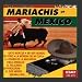  The Marvelous Mariachis Of Mexico