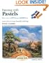Painting with Pastels (Step-by-Step Leisure Arts)