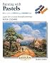 Painting with Pastels (Step-by-Step Leisure Arts)