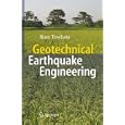 Geotechnical Earthquake Engineering (Springer Series in Geomechanics and Geoengineering) by Ikuo Towhata