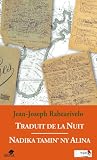 Traduit de la Nuit : Edition bilingue français-malgache