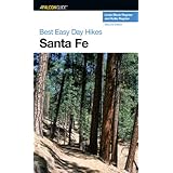 Best Easy Day Hikes Santa Fe, 2nd (Best Easy Day Hikes Series)