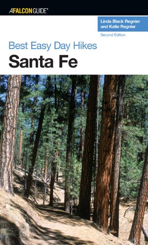 Best Easy Day Hikes Santa Fe, 2nd (Best Easy Day Hikes Series)