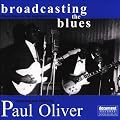 Broadcasting the Blues: Black Blues in the Segregation Era