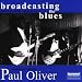 Broadcasting the Blues: Black Blues in the Segregation Era