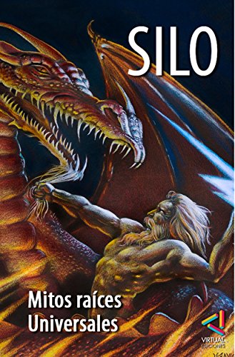 Mitos raíces universales (Spanish Edition)