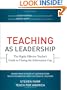 Teaching As Leadership: The Highly Effective Teacher's Guide to Closing the Achievement Gap