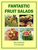 Fantastic Fruit Salads (Food Matters)