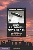 The Cambridge companion to new religious movements