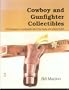 Cowboy and Gunfighter Collectibles