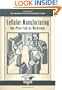Cellular Manufacturing Learning Package: Cellular Manufacturing: One-Piece Flow for Workteams (Shopfloor Series)