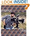 FILMMAKING 101: Ten Essential Lessons for the Noob Filmmaker (Film School Online 101 Series)