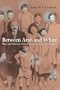 Between Arab and White: Race and Ethnicity in the Early Syrian American Diaspora (American Crossroads)