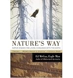 Produkt-Bild: (NATURE'S WAY: NATIVE WISDOM FOR LIVING IN BALANCE WITH THE EARTH (HARPERCOLLINS PBK)) BY McGaa, Ed(Author)Paperback Mar-2005