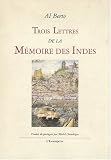 Trois nouvelles de la mémoire des Indes, 1983-1985