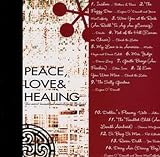 PEACE,LOVE & HEALING �`�A�C�������h����͂����D�����A�R�R���₷�炮�x�����ԁ` �摜