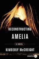 Reconstructing Amelia LP: A Novel