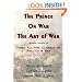 The Prince, On War & The Art of War - Three All-Time Classics On Politics & War
