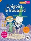 Gr�goire le froussard