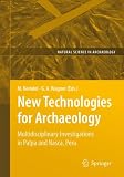 New Technologies for Archaeology (Natural Science in Archaeology)