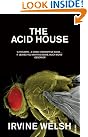 The Acid House