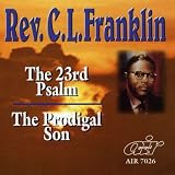 The 23rd Psalm/The Prodigal Son