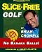 Slice-Free Golf Premium Edition: In 3 Easy Steps