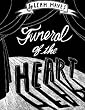 Funeral of the Heart
