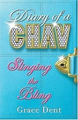 Slinging the Bling (Diary of a Chav)
