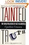 Tainted Truth: The Manipulation of Fact In America