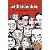Selbstdenken!: 20 Praktiken der Philosophie (Gulliver)von "Jens Soentgen"