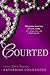 Courted