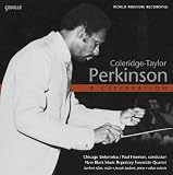 Coleridge-Taylor: Perkinson - A Celebration