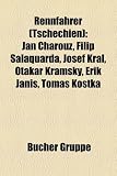 Rennfahrer (Tschechien): Jan Charouz, Filip Salaquarda, Josef Kral, Otakar Kramsky, Erik Jani, Toma Kostka - 