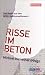 Risse im Beton: Das Beste aus dem MDR-Literaturwettbewerb