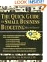 The Quick Guide to Small Business Budgeting 2nd Edition