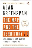 The Map and the Territory 2.0: Risk, Human Nature, and the Future of Forecasting