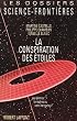 La conspiration des �toiles : les ummos, terrestres ou extraterrestres ?