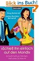 "Schie� ihn einfach auf den Mond!": Es hei�t Schluss machen, weil dann Schluss ist