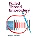Pulled Thread Embroidery (Dover Embroidery, Needlepoint)