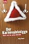 Der Karnevalsknigge: Feiern wie die echten K�lschen