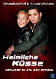 Heimliche K�sse - Verliebt in ein Sex-Symbol
