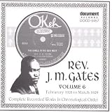 Reverend J.M. Gates - Complete Recorded Works, Vol. 6: 1928 - 1929 ( Audio CD ) - B000000JET