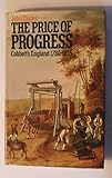 The price of progress : Cobbett's England, 1780-1835