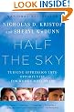 Half the Sky: Turning Oppression into Opportunity for Women Worldwide