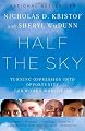 Half the Sky: Turning Oppression into Opportunity for Women Worldwide (Vintage)