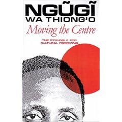 Moving the Centre: The Struggle for Cultural Freedoms