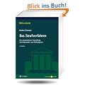 Das Strafverfahren: Eine systematische Darstellung mit Originalakte und Fallbeispielen (Referendariat)
