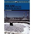 Global Studies: Islam and the Muslim World (Global Studies) by Mir Zohair Husain